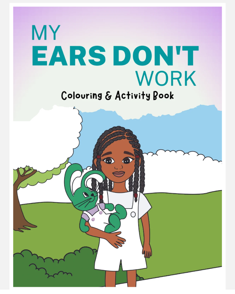 My Ears Don't Work Activity Book — hearing loss companion activity book for kids